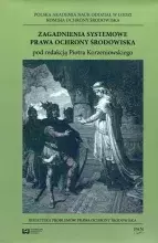 ”Prawo ochrony środowiska jako kompleksowa dziedzina prawa – ustawa organiczna?”