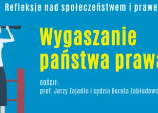 Wydział Spraw Fundamentalnych - Wygaszanie państwa prawa