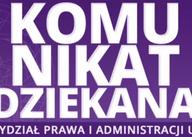 Komunikat Dziekana dot. wymogów bezpieczeństwa