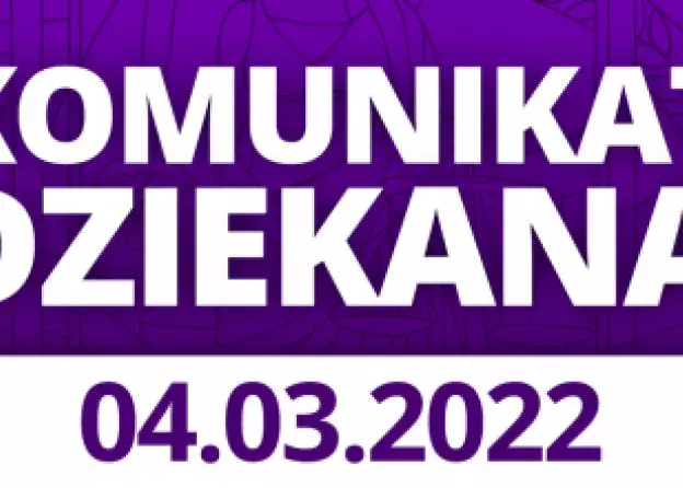 Komunikat Dziekana dotyczący  organizacji zajęć dydaktycznych