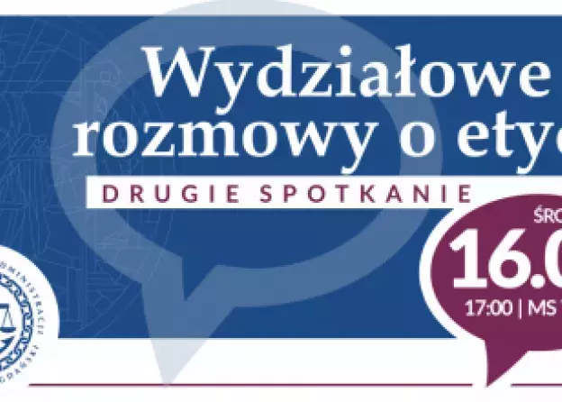Wydziałowe rozmowy o etyce, drugie spotkanie 16.03