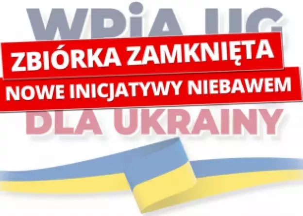 Zbiórka dla Ukrainy zakończyła działalność. Informacje o nowych inicjatywach już niebawem