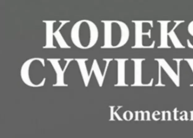 "Gdański" komentarz do «Kodeksu Cywilnego»