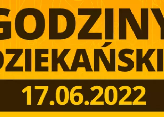 Godziny Dziekańskie 17.06.2022