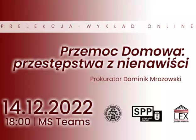 4. część cyklu wykładów Prokuratorów ze Stowarzyszenia „Lex Super Omnia”: "Przemoc Domowa:…