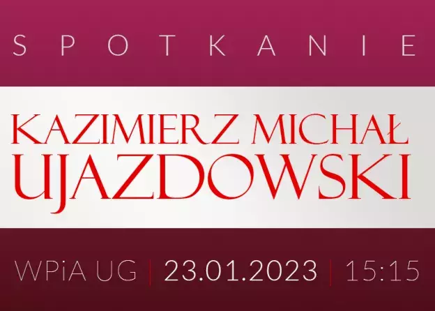 Spotkanie z dr. hab. Kazimierzem M. Ujazdowskim, autorem książki „Instytucje i ich wrogowie”