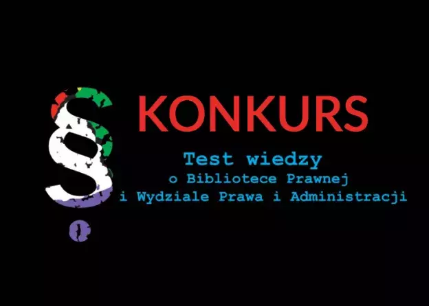 Test wiedzy o Bibliotece Prawnej i WPiA z nagrodami!
