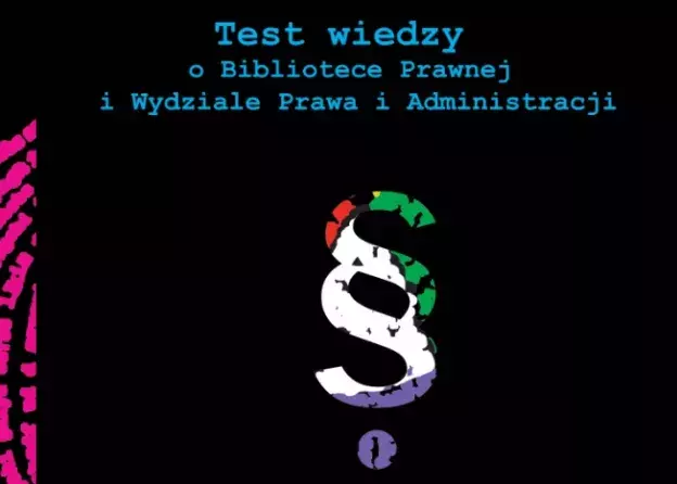 Test wiedzy o Bibliotece Prawnej i WPiA UG z nagrodami!