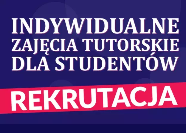 Rekrutacja na indywidualne zajęcia tutorskie dla studentów 2024