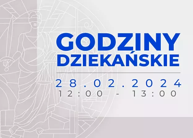 Godziny Dziekańskie, 28 lutego 2024