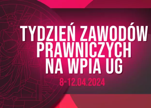 Tydzień zawodów prawniczych na WPiA UG!