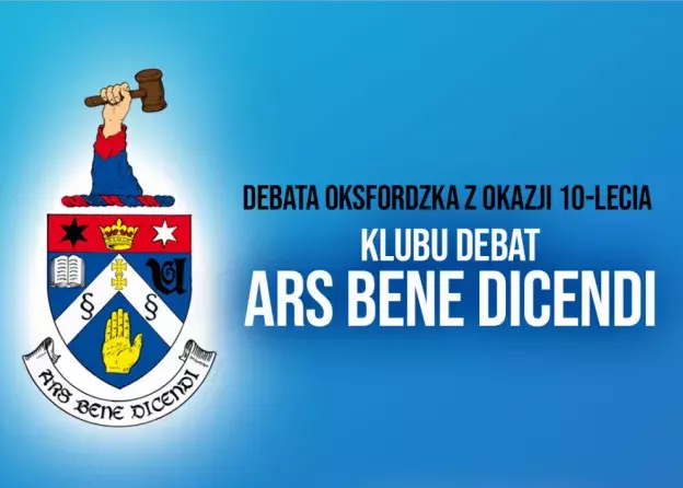 Debata Oksfordzka 10-lecia Klubu Debat Ars Bene Dicendi