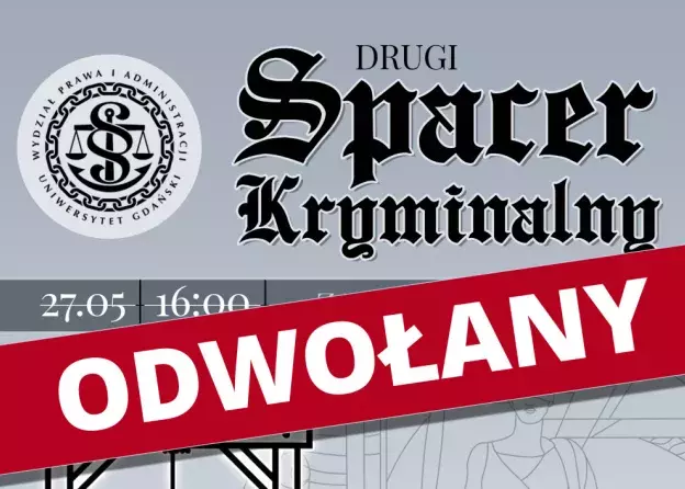ODWOŁANY II Wydziałowy Spacer Kryminalny