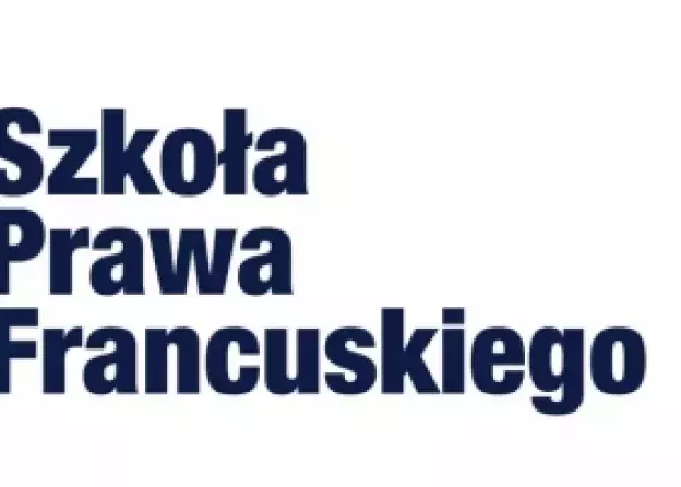 Z przyjemnością ogłaszamy nabór otwarty do VI Edycji Szkoły Prawa Francuskiego