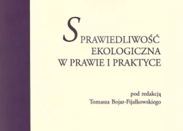 Pierwsza z dwóch monografii po zjeździe katedr prawa ochrony środowiska na WPiA UG w maju 2016 roku