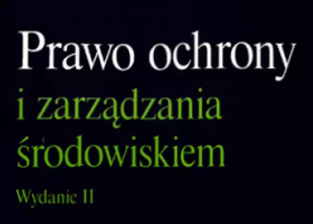 Podręcznik prof.  Janiny Ciechanowicz-McLean: „Prawo ochrony i zarządzania środowiskiem”