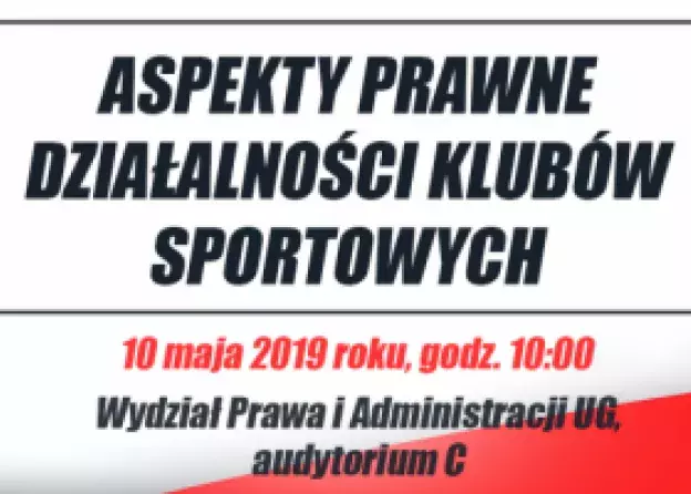 Konferencja: "Aspekty Prawne Działalności Klubów Sportowych"