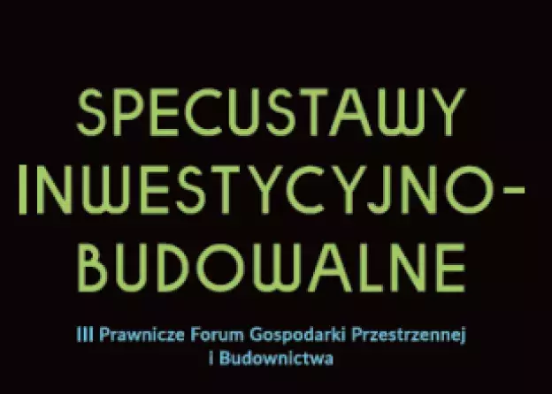 III Prawnicze Forum Gospodarki Przestrzennej i Budownictwa