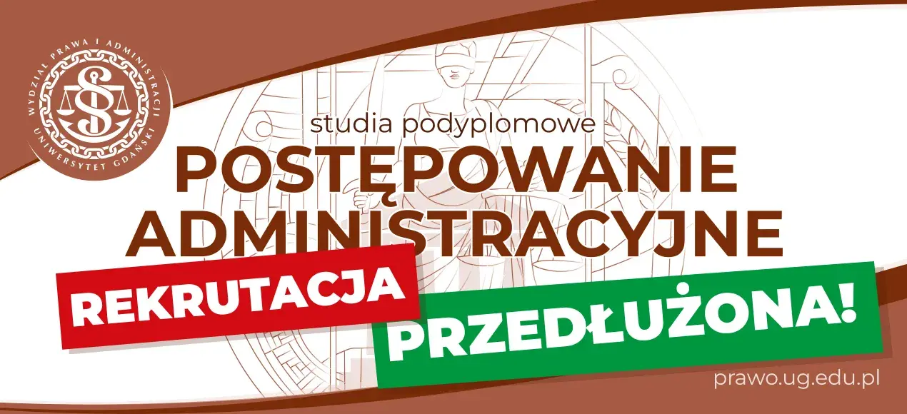 Studia Podyplomowe Postępowanie Administracyjne - REKRUTRACJA PRZEDŁUŻONA!